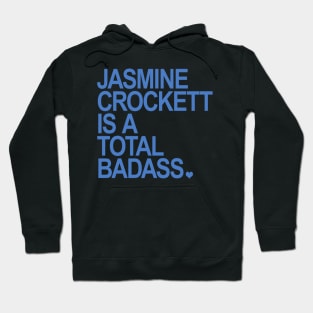 Jasmine Crockett is a total badass - blue Hoodie